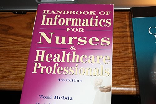 Handbook of Informatics for Nurses and Healthcare Professionals