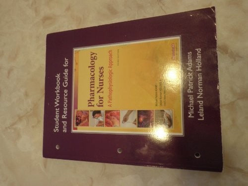 Study Guide for Pharmacology for Nurses