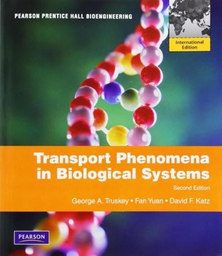Transport Phenomena in Biological Systems