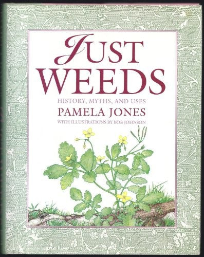 Just Weeds