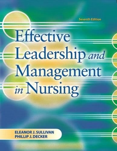 Effective Leadership and Management in Nursing