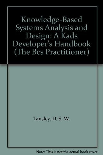 Knowledge Based Systems Analysis and Design