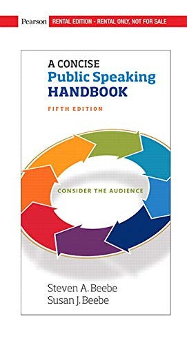 A Concise Public Speaking Handbook RENTAL EDITION