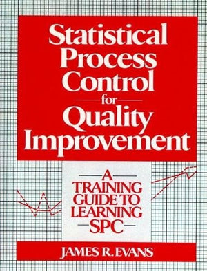 Statistical Process Control For Quality Improvement