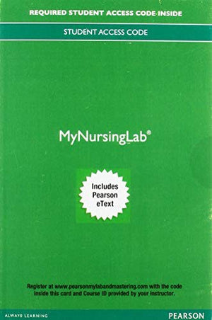 Mylab Nursing Pharmacology for Nurses with Etext Access Card