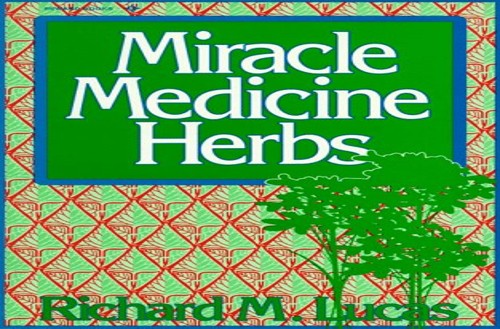 Miracle Medicine Herbs