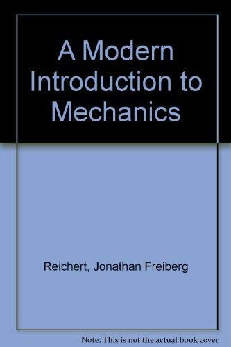 A Modern Introduction to Mechanics