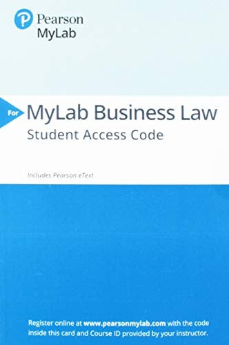 Business Law, Student Value Edition + 2019 Mylab Business Law with Pearson Etext -- Access Card Package