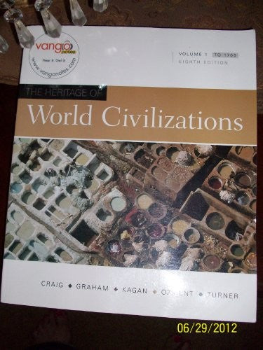 Heritage of World Civilizations, The, Volume 1
