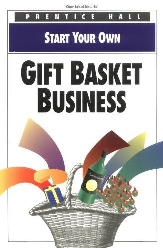 Start Your Own Gift Basket Business