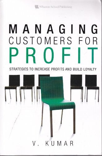 Managing Customers for Profit