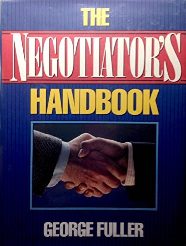 The Negotiator's Handbook