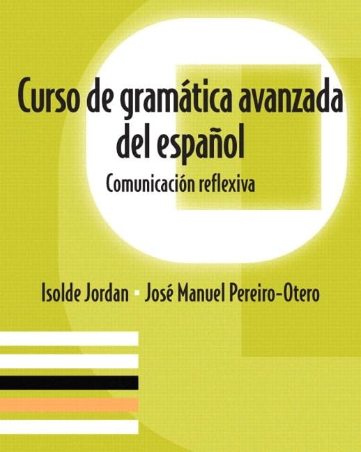 Curso de gramatica avanzada del espanol