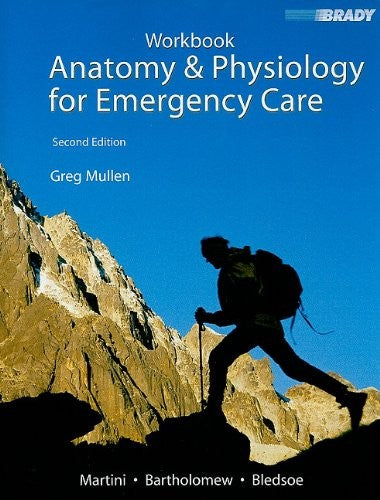 Student Workbook for Anatomy & Physiology for Emergency Care