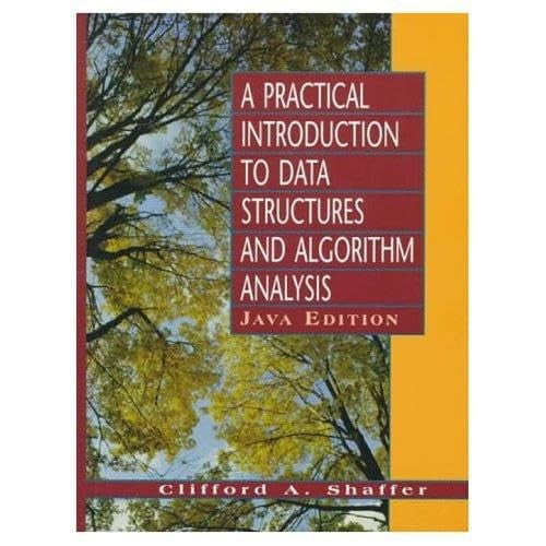 Practical Introduction to Data Structures and Algorithms, Java Edition