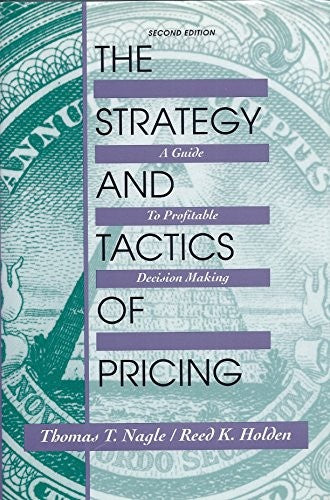 Strategy and Tactics of Pricing