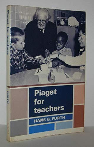 Piaget for Teachers