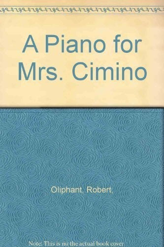 A Piano for Mrs. Cimino