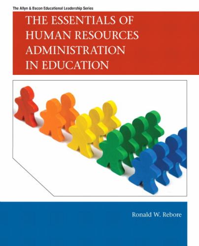 The Essentials of Human Resources Administration in Education, The