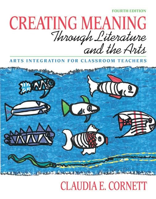 Creating Meaning through Literature and the Arts