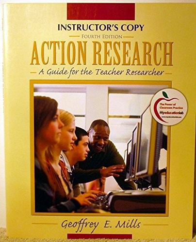 Action Research A Guide for the Teacher Researcher 4th Edition Instructor's Copy