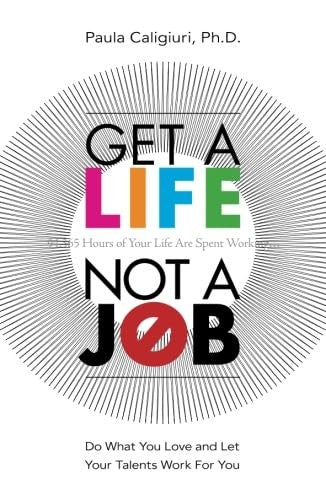 Get a Life, Not a Job