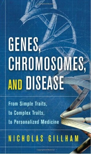 Genes, Chromosomes, and Disease