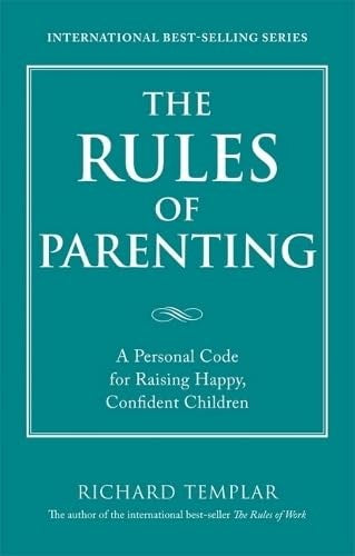 The Rules of Parenting