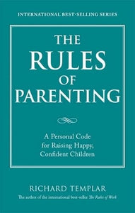 The Rules of Parenting 