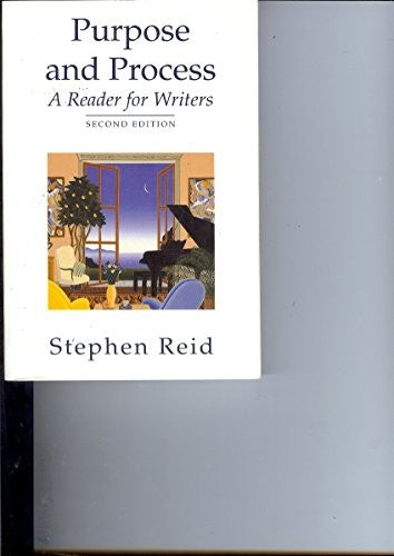 Purpose & Process:Reader for Writers