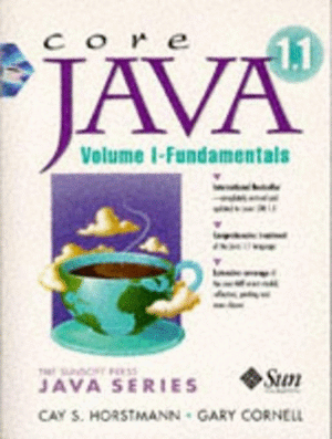 Core Java 1.1 Volume 1