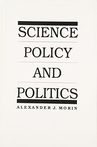 Science Policy and Politics