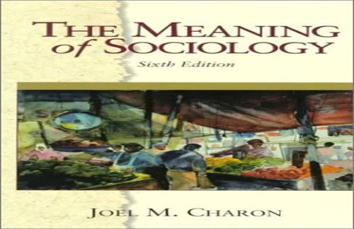 The Meaning of Sociology