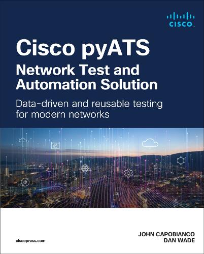 Cisco pyATS  Network Test and Automation Solution