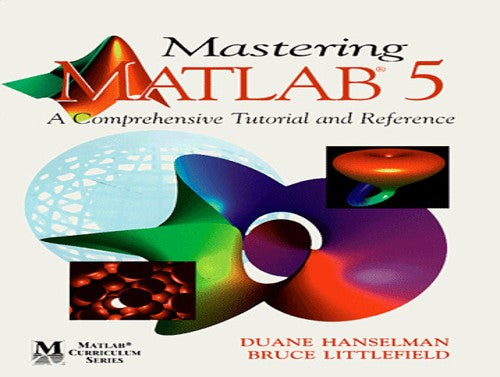 Mastering MATLAB 5
