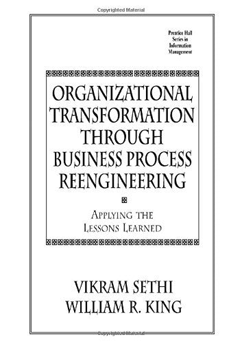 Organizational Transformation Through Business Process Reengineering