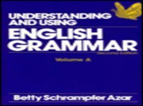 Understanding and Using English Grammar