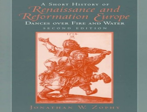 A Short History of Renaissance and Reformation Europe