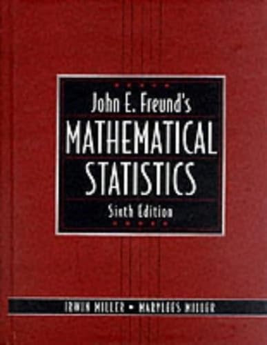 John E. Freund's Mathematical Statistics