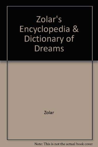 Zolar's Encyclopedia and Dictionary of Dreams