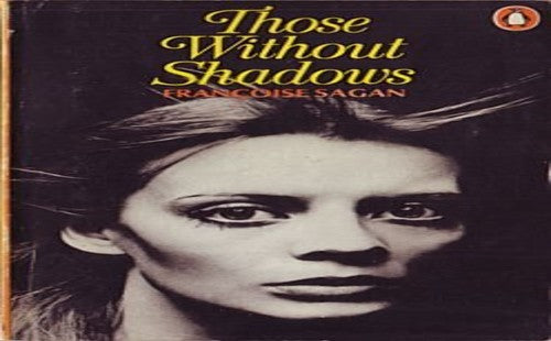 Those Without Shadows
