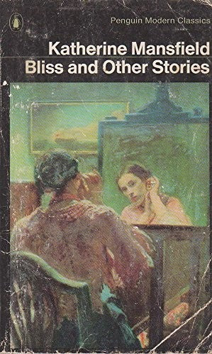 Bliss And Other Stories