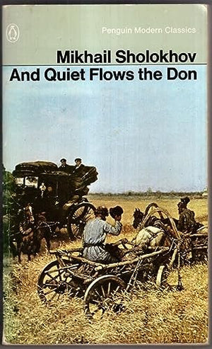 And Quiet Flows the Don