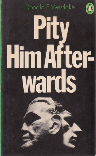 Pity Him Afterwards