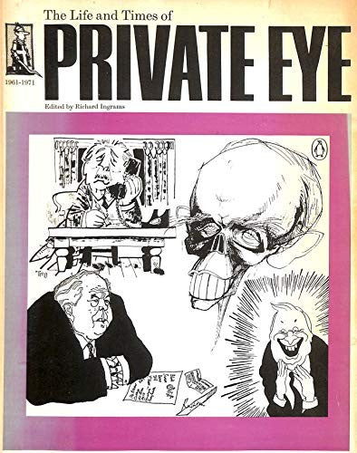 Life and Times of "Private Eye", 1961-71