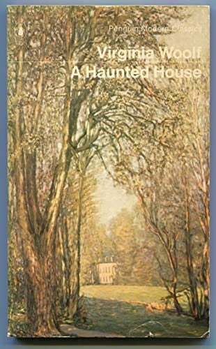 A Haunted House And Other Stories