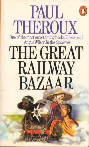 The Great Railway Bazaar