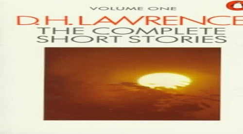 Lawrence D.H. : Complete Short Stories Volume 1