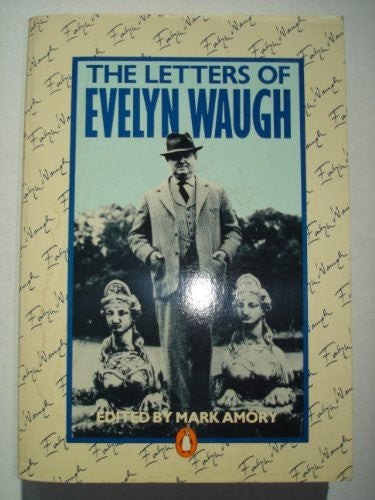 The Letters of Evelyn Waugh