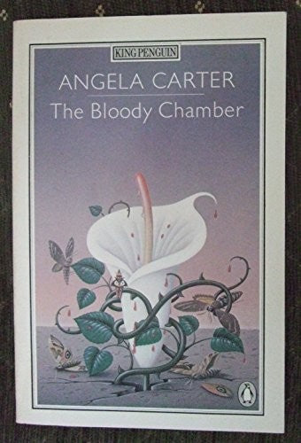 The Bloody Chamber & Other Sto